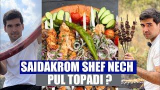 SAIDAKROM SHEF NECH PUL ISHLAB TOPADI?