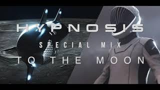 HYPNOSIS SPACEX MIX TO THE MOON