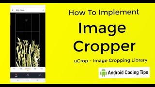 How to implement image cropper in android studio | uCrop - Image Cropping Library for Android