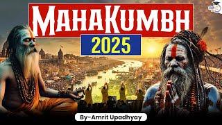 Mahakumbh 2025: Biggest Event in Indian & World History | Mahakumbh Prayagraj | UPSC | StudyIQ IAS