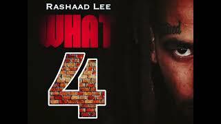What 4 - Rashaad Lee