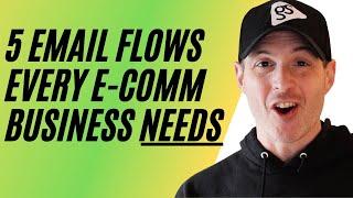 5 Email Marketing Flows in Klaviyo Every E-Commerce Business Needs