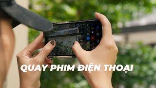 Bạn đã biết những điều này khi quay phim bằng điện thoại?