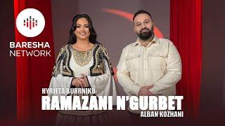 Hyrjeta Burrniku ft Alban Kozhani - RAMAZANI N'GURBET (Official Music Video)