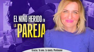 La pareja y el niño interior herido – MJ Cabanillas (ALINA)