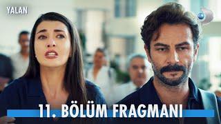 Yalan 11. Bölüm Fragmanı | "Adalet için bana inanacak bir kişi bile yok mu?" @YalanKanalD