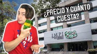 ¿CUÁNTO CUESTA REGISTRAR UNA MARCA EN EL IMPI?