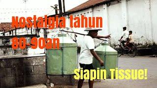 Nostalgia tahun 80-90an, bikin baper!! Jajanan tempo dulu.