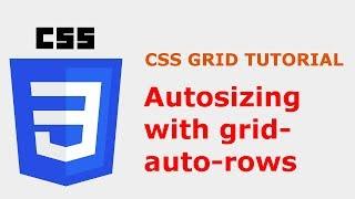 CSS Grid Layout Tutorial: Automatic row sizes with grid-auto-rows property