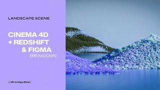 Cinema 4D Tutorial - Landscape with Cinema4D & Redshift + Figma Breakdown