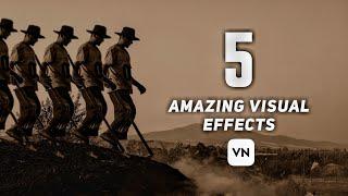 5 Most Amazing Visual effects in Vn Video Editor (YOU GOTTA KNOW)