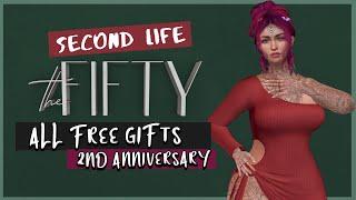 THE FIFTY - ALL FREE GIFTS - 2ND ANNIVERSARY 2024 - Second Life