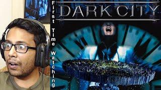 Dark City (1998) Reaction & Review! FIRST TIME WATCHING!!