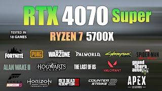 RTX 4070 Super + Ryzen 7 5700X : Test in 18 Games - RTX 4070 Super Gaming