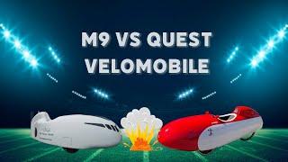 Alpha M9 vs Quest Velomobile