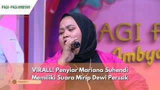 VIRALL! Penyiar Mariana Suhendi Memiliki Suara Mirip Dewi Perssik | PAGI PAGI AMBYAR (28/5/24) P3