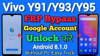 Vivo Y91/Y93/Y95 || FRP Bypass || Android 8.1.0 || Google Account Unlock || Without Pc || Trick 2023