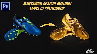 Mengubah Apapun Menjadi EMAS di photoshop !