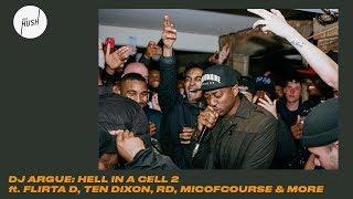 DJ Argue pres: Hell in a Cell 2 | Keep Hush Live (ft. Flirta D, Ten Dixon, RD, Micofcourse & more)