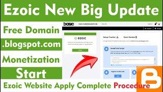 Ezoic New Big Update for Free blogger blogspot | Ezoic Monetization with blogspot | Ezoic Basic Ads