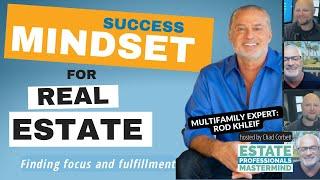 Real Estate Success Story: Mindset, motivation, and finding fulfillment | Rod Khleif podcast special