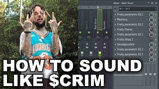 FL Studio 12 - How to Sound like $crim from $UICIDEBOY$ + PRESETS