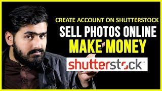 How To Create An Account On Shutterstock 2020 | Sell Photos Online | Earn Money Online
