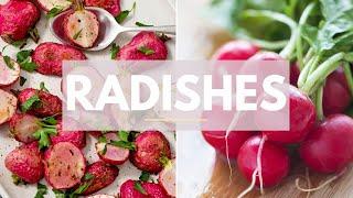 RADISHES 101 | + easy, healthy radish recipes