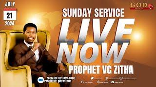 YOU ARE WATCHING LIVE SUNDAY SERVICE WITH PROPHET VC ZITHA  | 21 JULY 2024