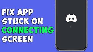 Discord App Stuck On Connecting Screen On iPhone Fix