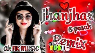 Jhanjar_New_Punjabi_DJ_Remix_No_Voice_Tag_Tranding_Song(AK NK MUSIC)