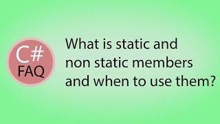 What is static and non static members