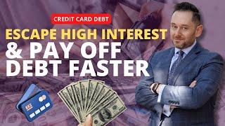 Credit Card Debt: Escape High Interest & PAY OFF Debt FASTER