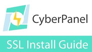 CyberPanel SSL Install and Configuration