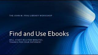 Find and Use Ebooks