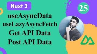 Fetch API Data using useAsyncData and useLazyAsyncData in Nuxt 3