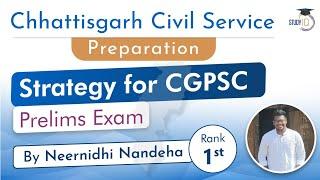 Chhattisgarh Civil Service Preparation Strategy - CGPSC Prelims Exam Do's & Don'ts Neernidhi Rank 1