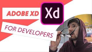 How to use Adobe XD as a Developer | Adobe XD Tutorial