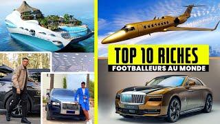 Les 10 Footballeurs les plus Riches du monde en 2023