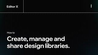 Design libraries | Editor X