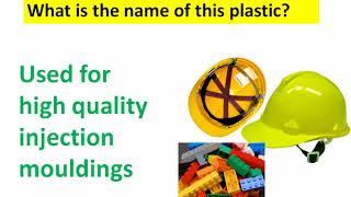 Properties of Materials: Types of Plastics