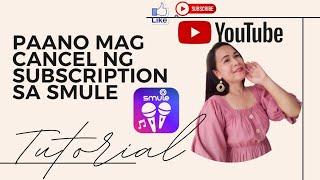 Paano mag cancel ng Subscription sa Smule|Tutorial|Cancel Subscription