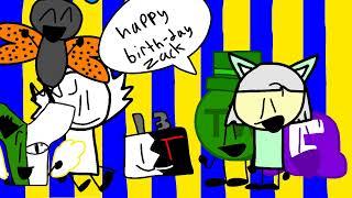 HAPPY BIRTHDAY ZACK!!!(for @ZackMations)