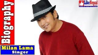 Milan Lama - Nepali Lok Singer Biography Video, Songs