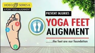 Yoga Feet Alignment | Series on Yoga Alignment | Asana Alignment | Yoga Anatomy Course