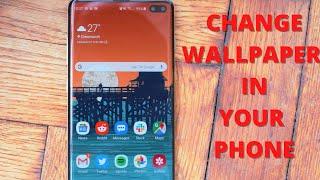 How to Change Wallpaper in your Phone (Android)