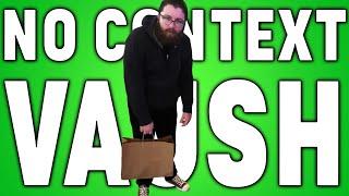 Vaush Out Of Context Compilation 9