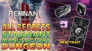 UNLOCK Perception Trait + Exhaust Valve | Stagnant Manufactory Secrets | Remnant 2 The Dark Horizon