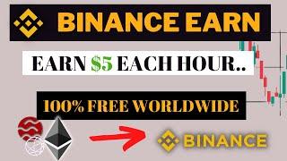 Claim Free 5USDT Hourly On Binance Exchange 2024 - BINANCE FREE CRYPTO EARN