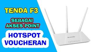 Cara setting router tenda f3 sebagai akses point hotspot voucheran